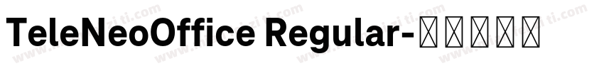 TeleNeoOffice Regular字体转换